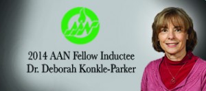2014 AAN Fellow Inductee Dr. Deborah Konkle-Parker